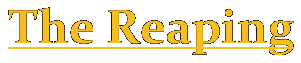 The Reaping